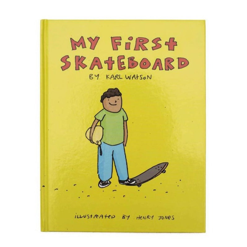 Karl Watson "My First Skateboard" Children Book