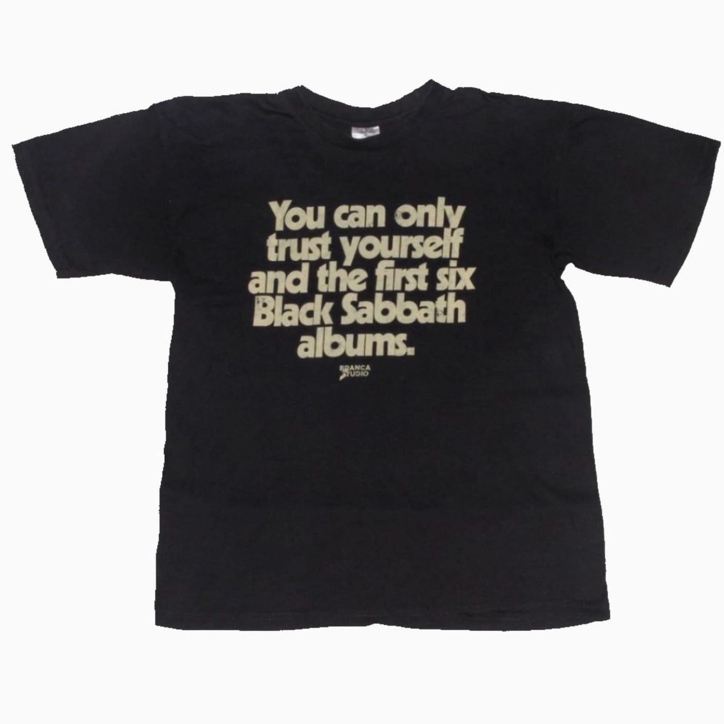 Branca Studio Barcelona “You can only trust yourself and the first six Black Sabbath albums” Tee